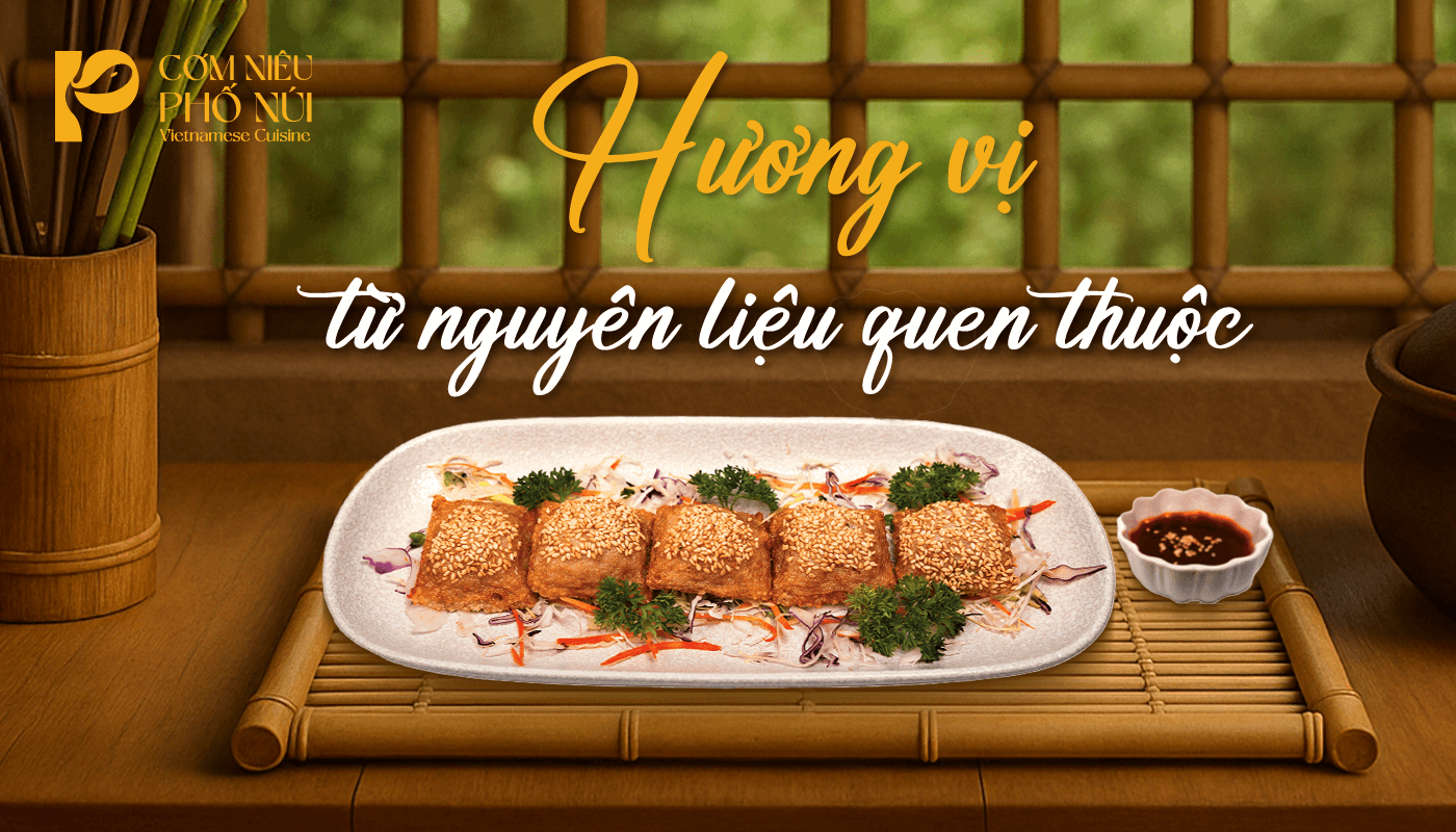 Hương vị từ nguyên liệu quen thuộc