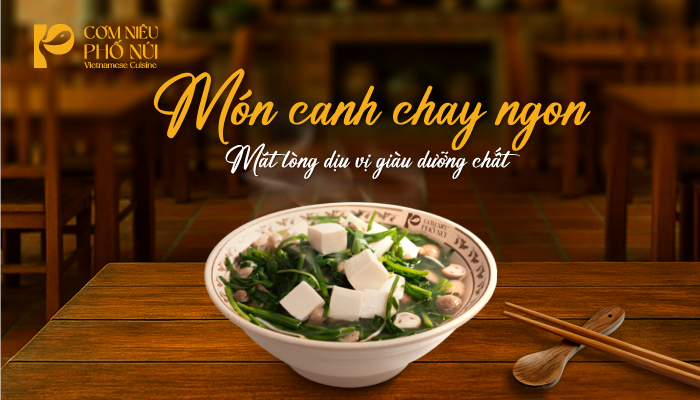 Món canh chay ngon – Mát lòng dịu vị giàu dưỡng chất