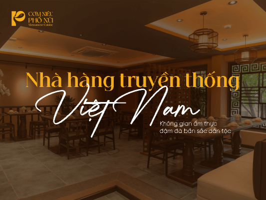 nhà hàng truyền thống việt nam