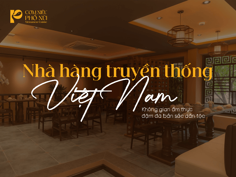 nhà hàng truyền thống việt nam