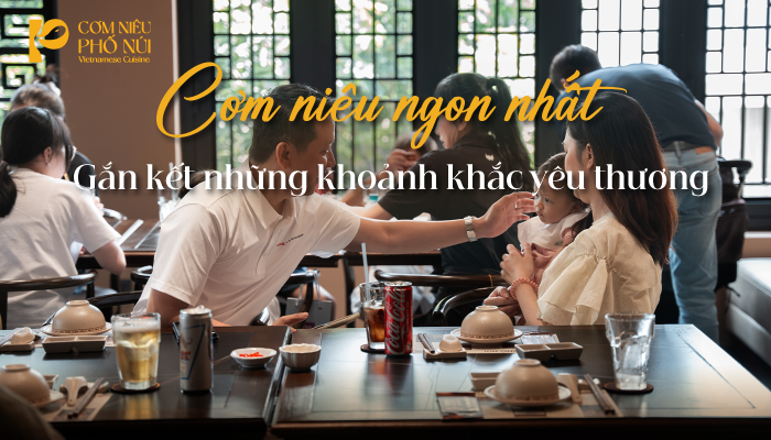Cơm niêu ngon nhất – Gắn kết những khoảnh khắc yêu thương