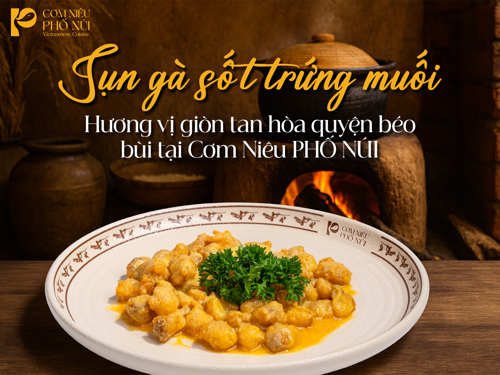 Sụn gà sốt trứng muối – Hương vị giòn tan hòa quyện béo bùi tại Cơm Niêu PHỐ NÚI