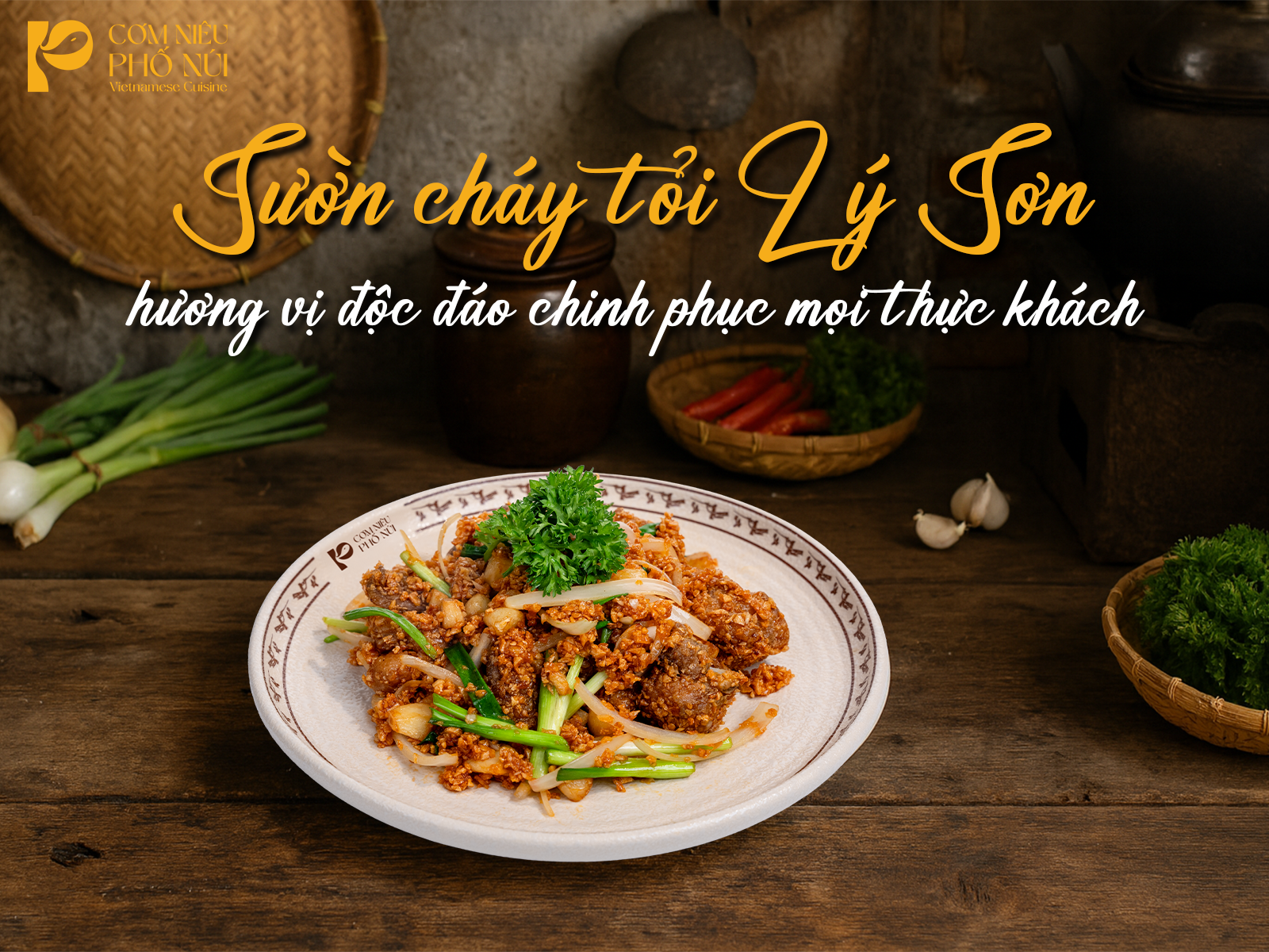 Sườn cháy tỏi Lý Sơn – Hương vị độc đáo chinh phục mọi thực khách
